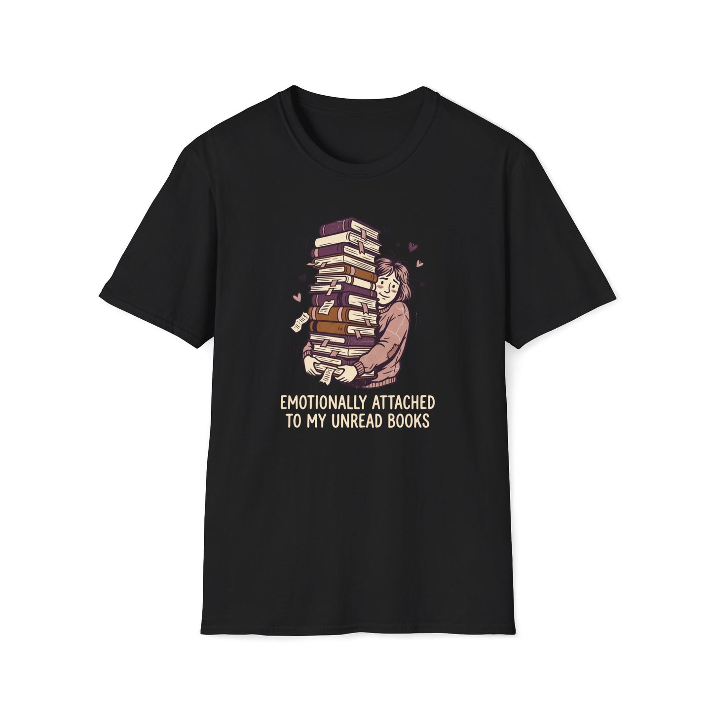 Emotionally Attached T-Shirt