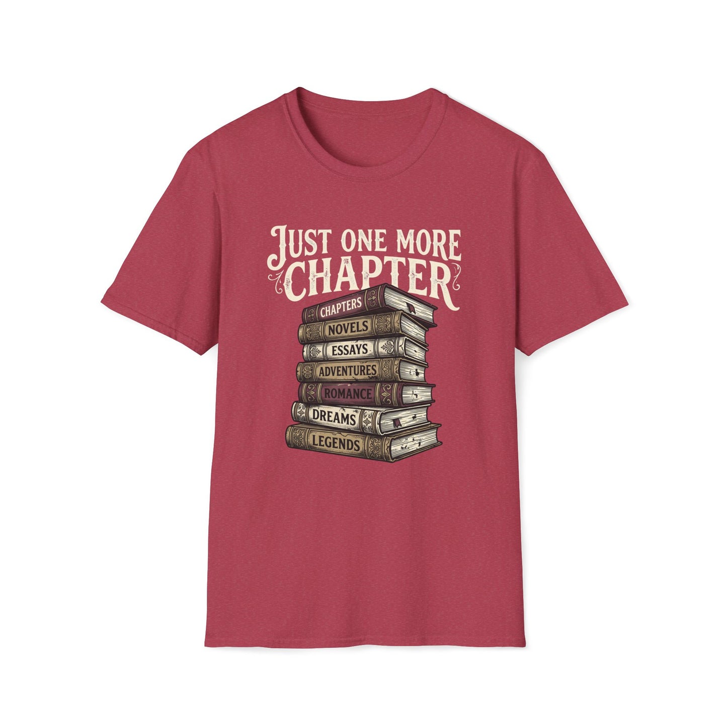 Just One More Chapter T-Shirt