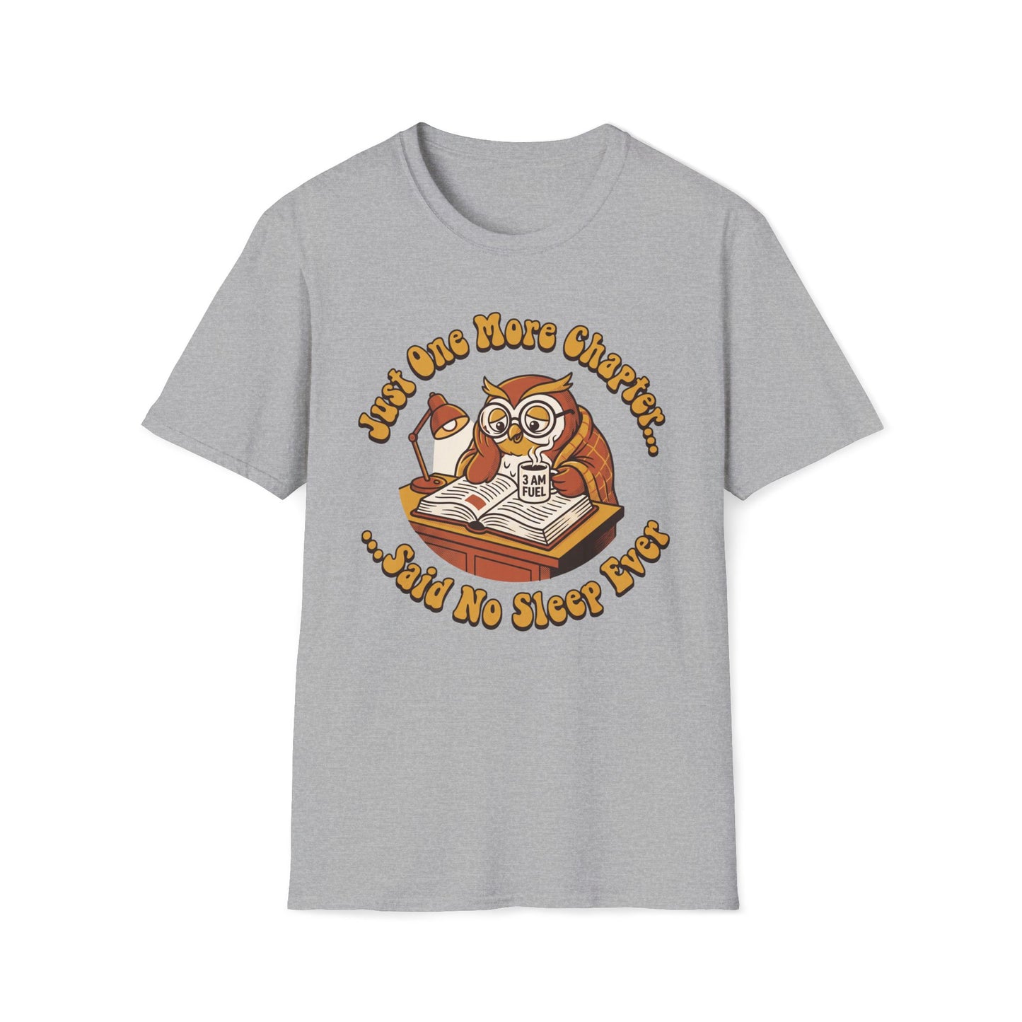 Just One More Chapter T-Shirt