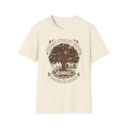 Where Stories Grow Rooted In Books T-Shirt
