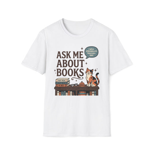 Ask Me About Books T-Shirt