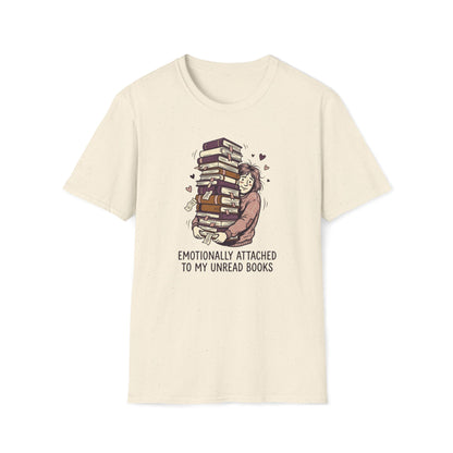 Emotionally Attached  T-Shirt