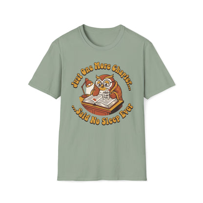Just One More Chapter T-Shirt