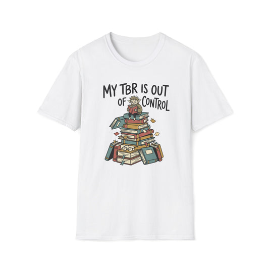 My TBR Is Out Of Control T-Shirt