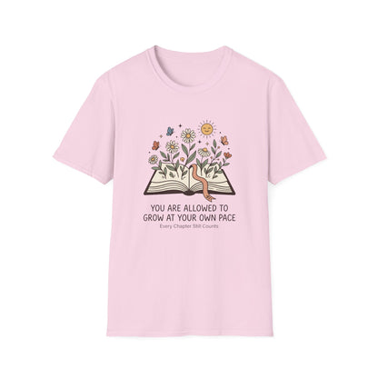 Grow At Your Own Pace T- Shirt