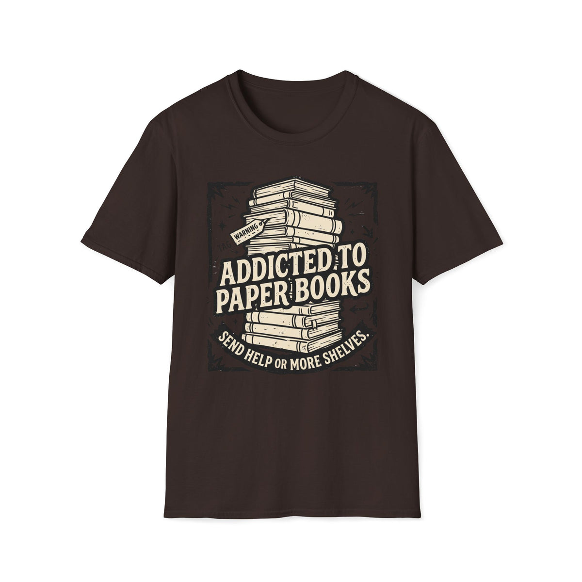 Addicted To Paper Books T-Shirt