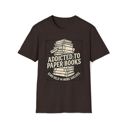 Addicted To Paper Books T-Shirt