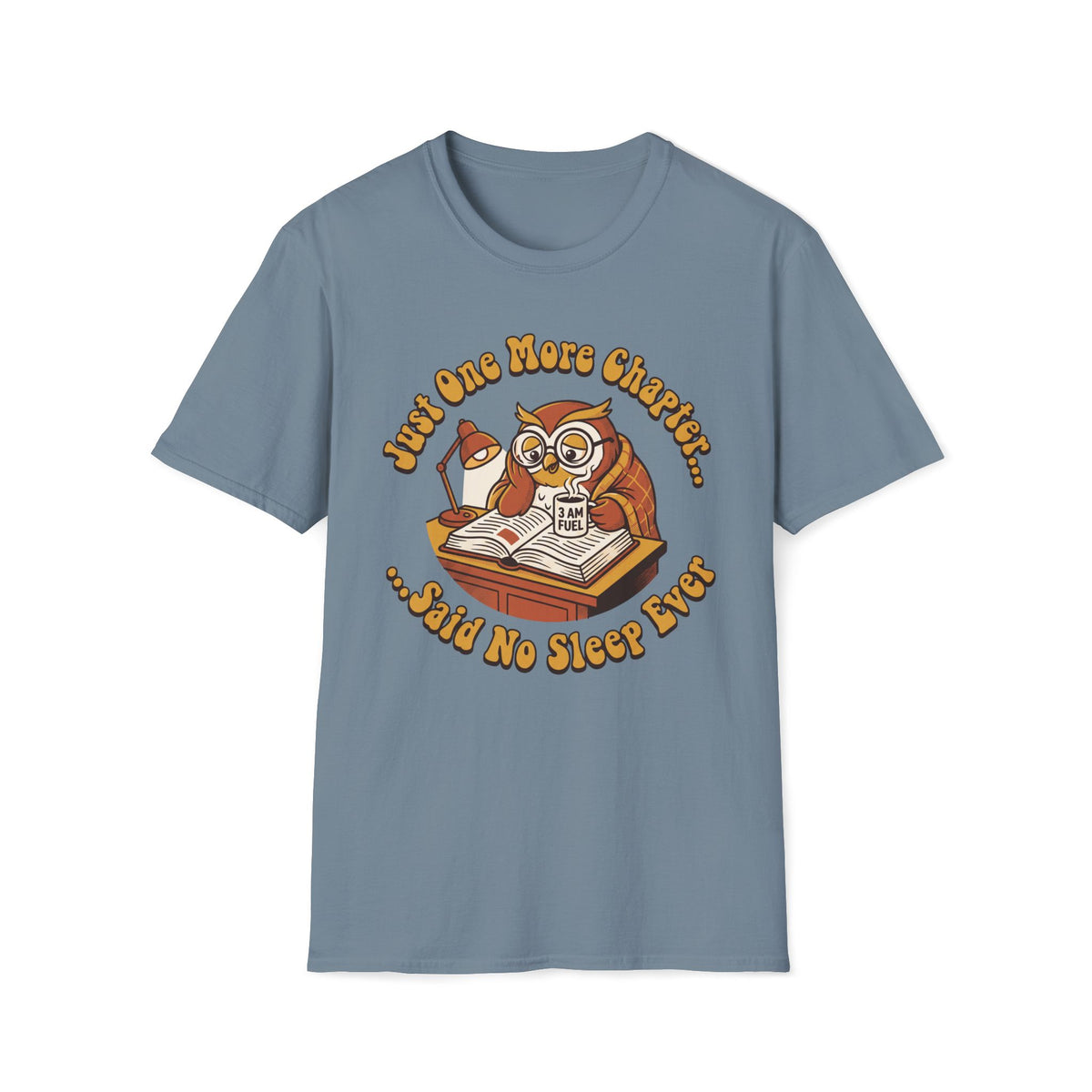 Just One More Chapter T-Shirt