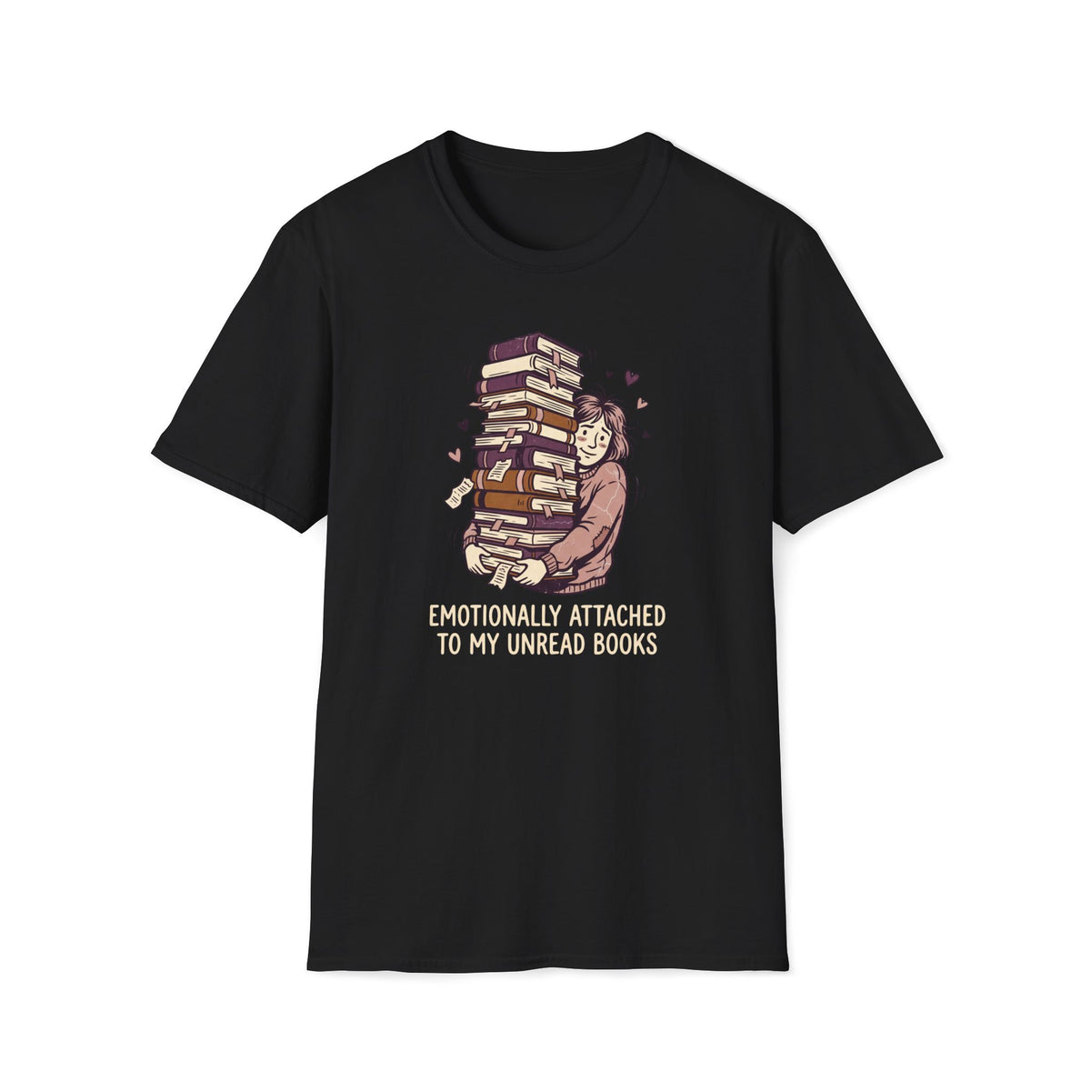 Emotionally Attached  T-Shirt