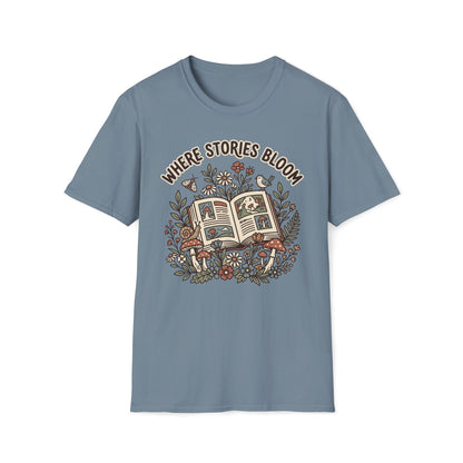 Where Stories Bloom T-Shirt