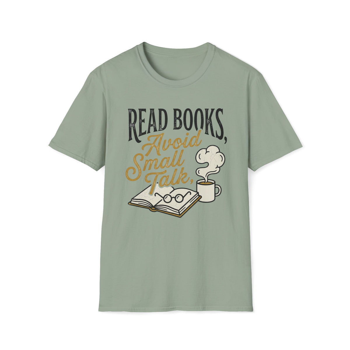 Read Books Avoid Small Talk T-Shirt