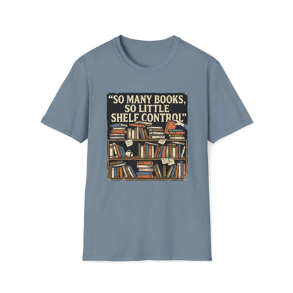 Too Many Books T-Shirt