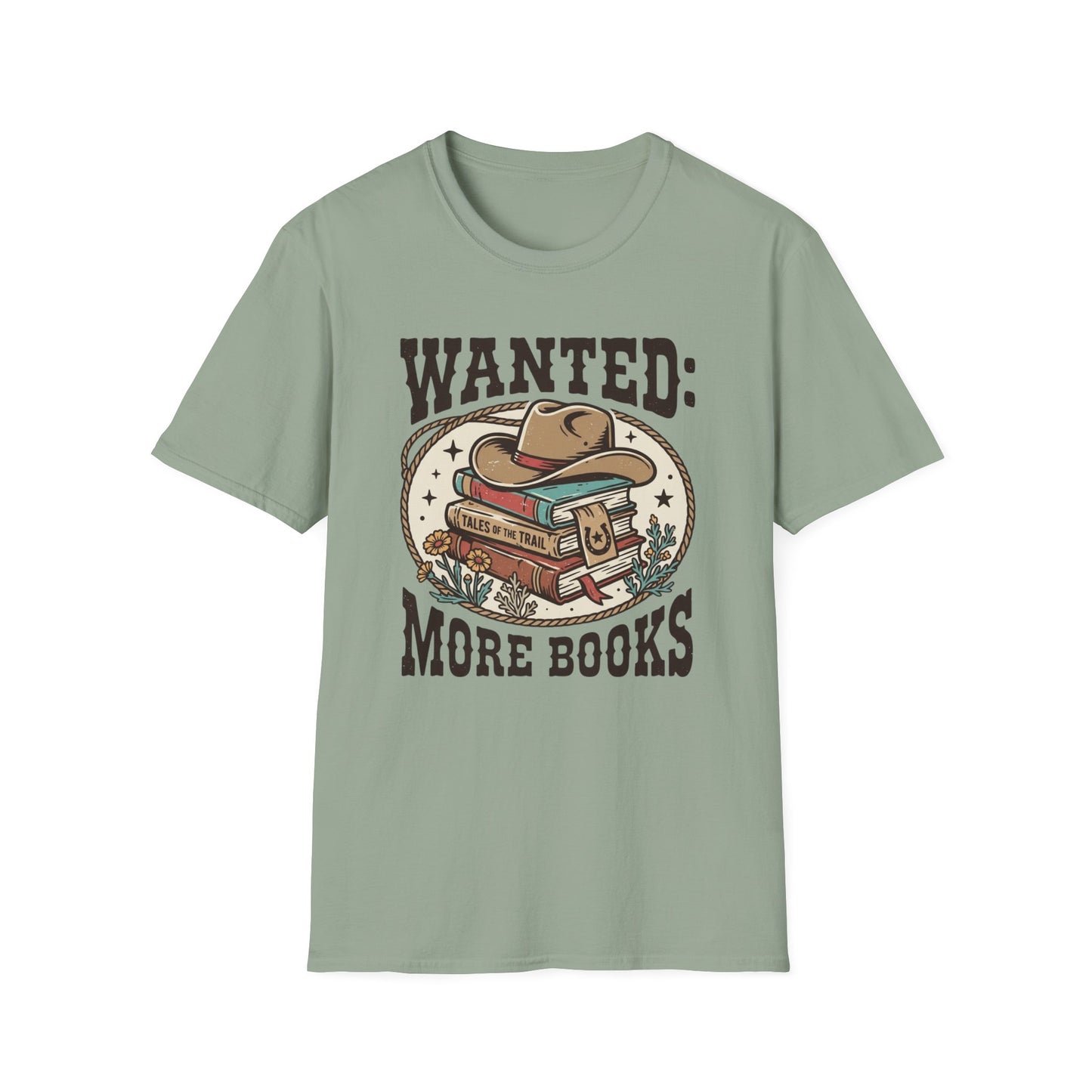 Wanted More Books T-Shirt