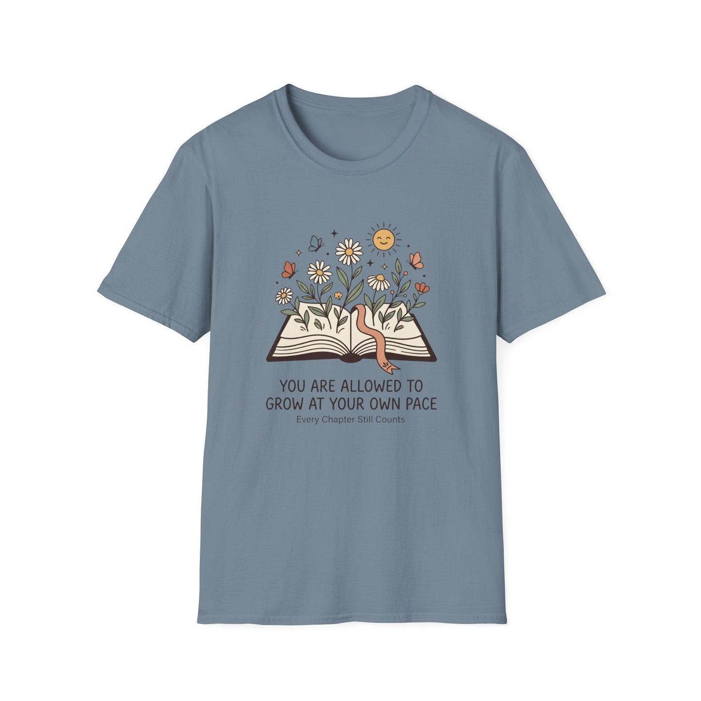 Grow At Your Own Pace T- Shirt