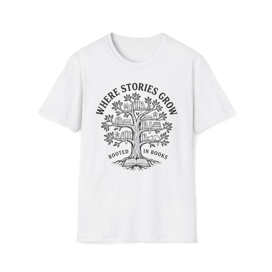 Where Stories Grow T-Shirt
