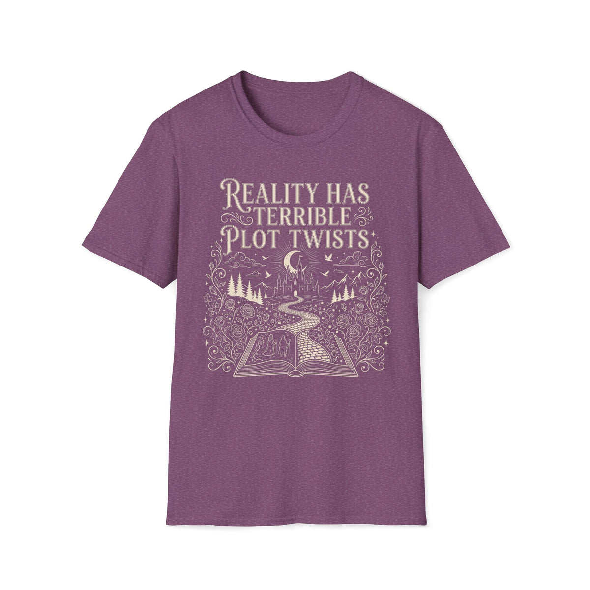 Reality Has Terrible Plot Twists T-Shirt