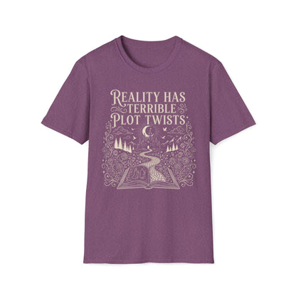 Reality Has Terrible Plot Twists T-Shirt