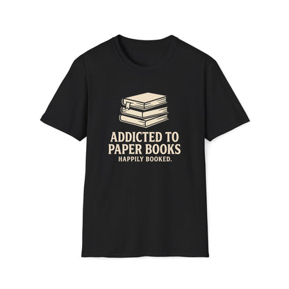Addicted To Paper Books T-Shirt