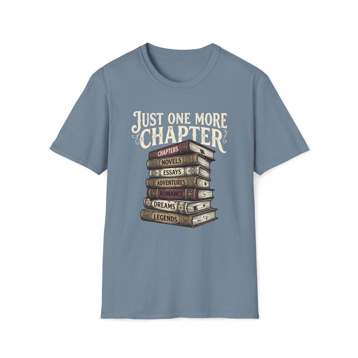 Just One More Chapter T-Shirt