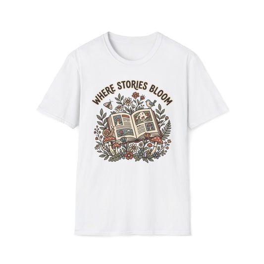 Where Stories Bloom T-Shirt