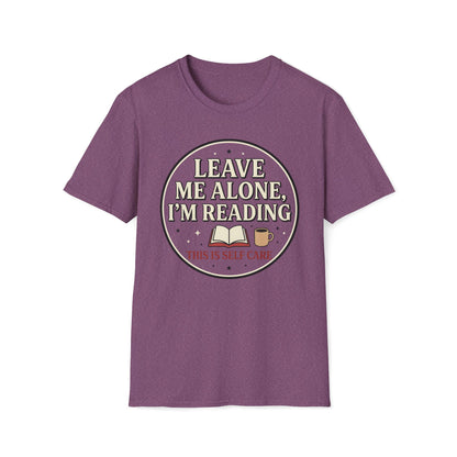 Leave Me Alone I'm Reading T-Shirt