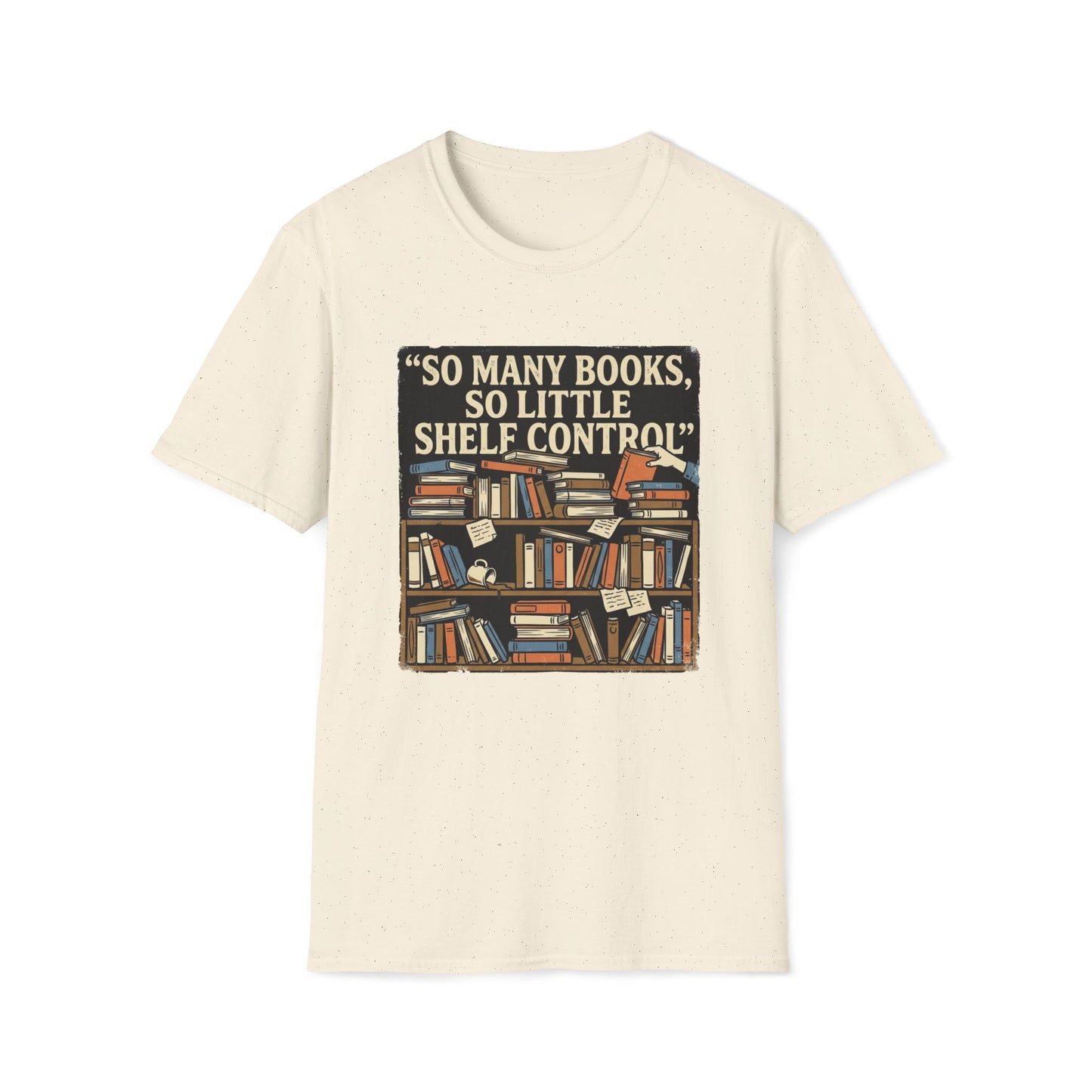 Too Many Books T-Shirt