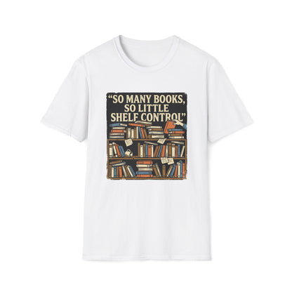 Too Many Books T-Shirt