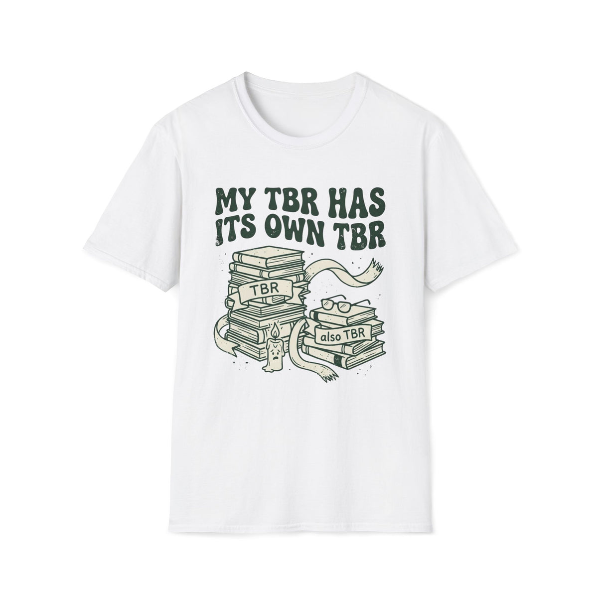 My Tbr Has Its Own TBR T-Shirt