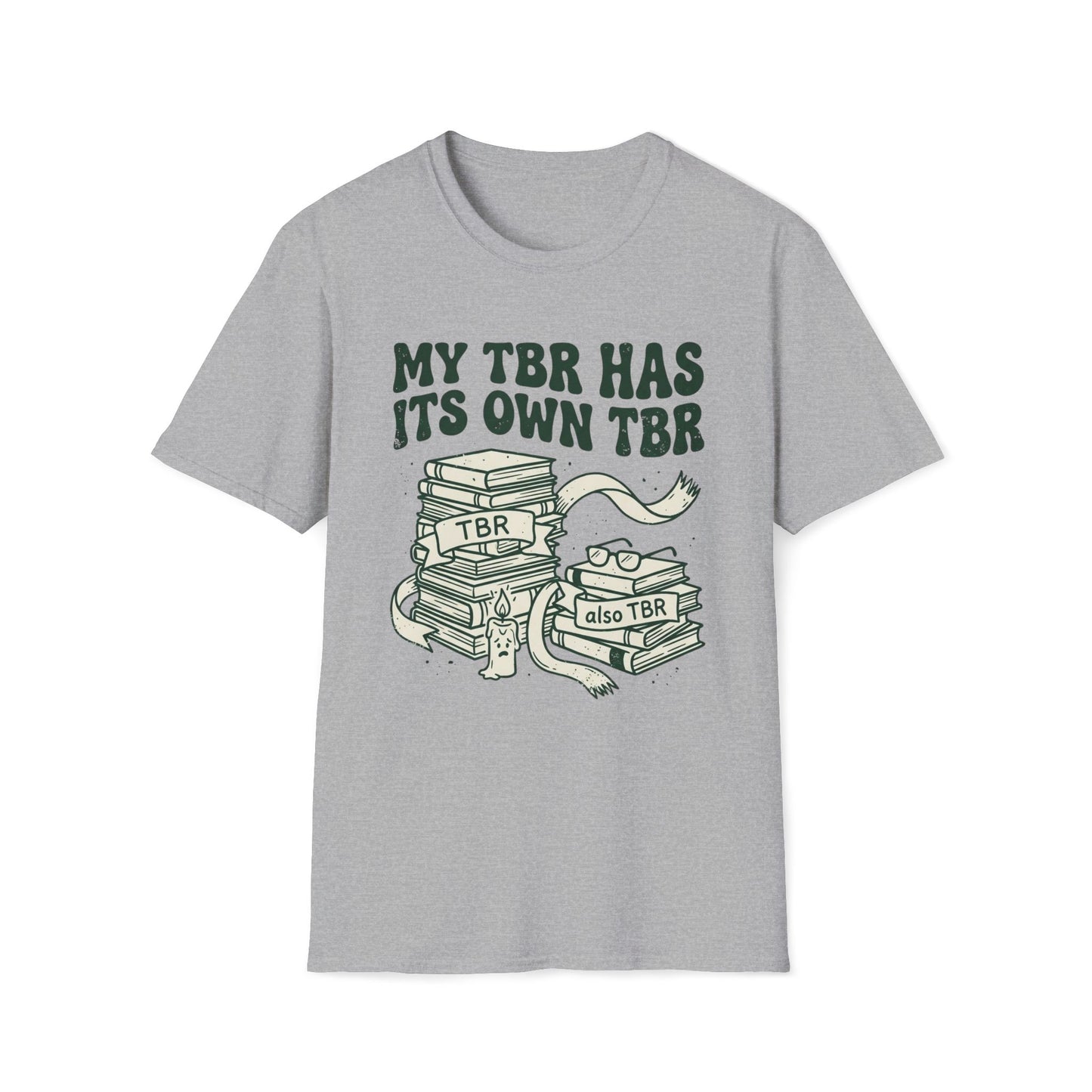 My Tbr Has Its Own TBR T-Shirt