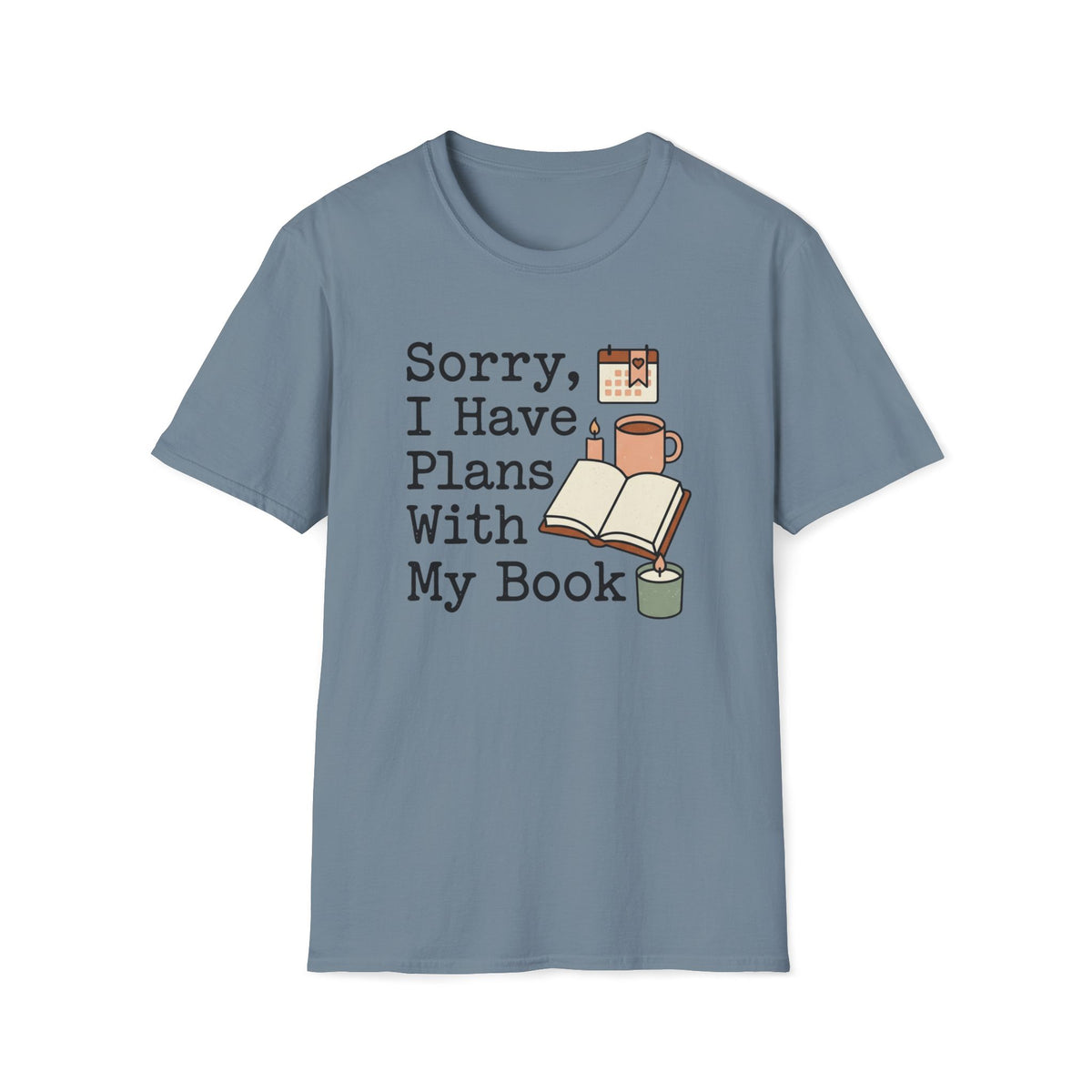 Plans With My Book T-Shirt