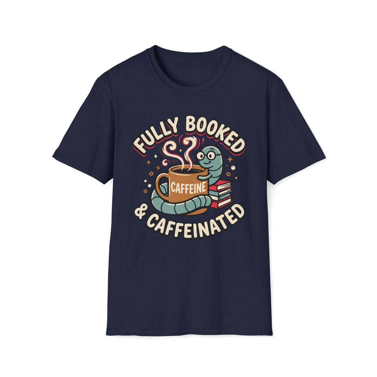 Fully Booked & Caffeinated T-Shirt