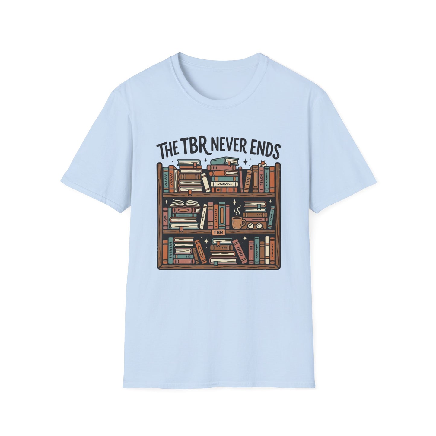 The TBR Never Ends T-Shirt