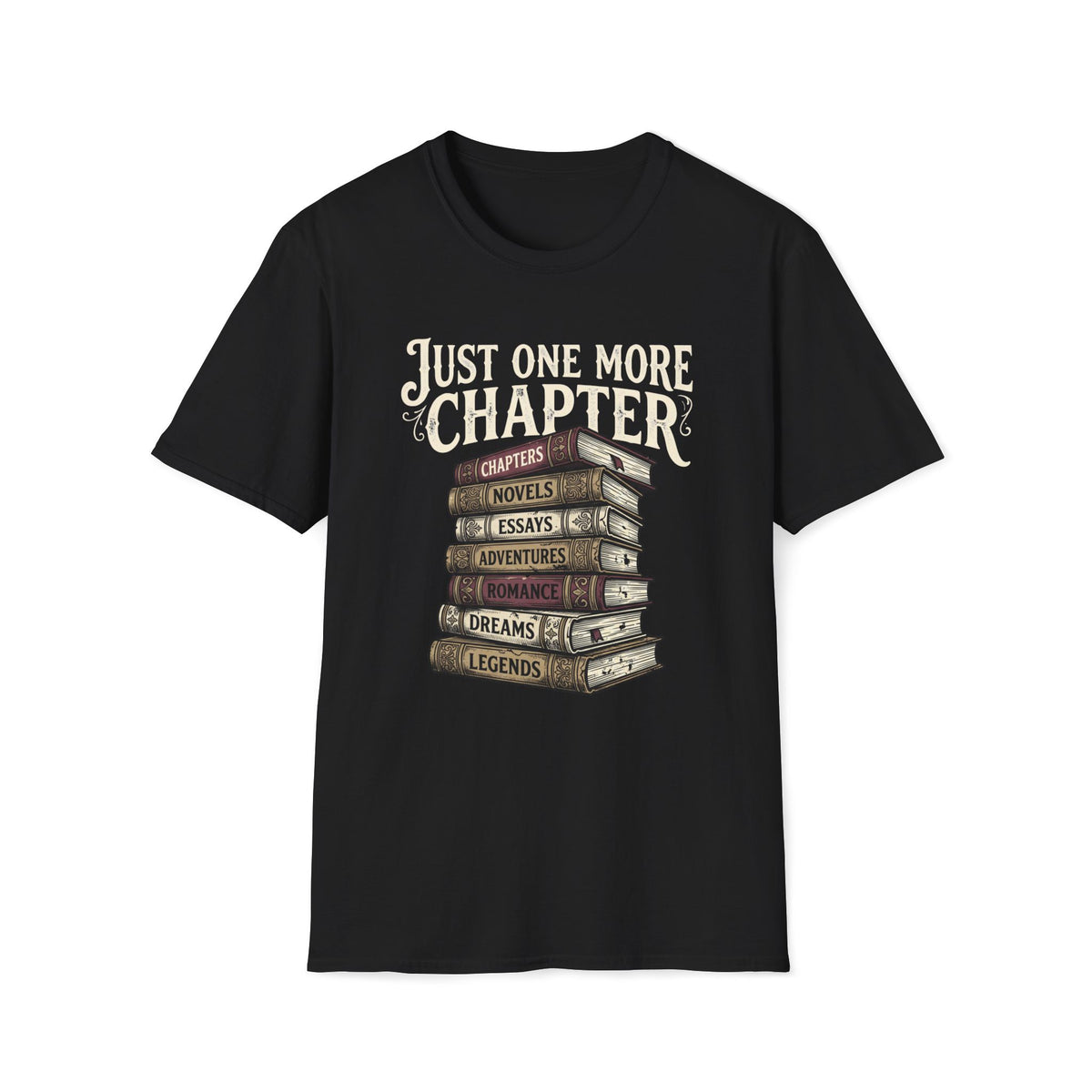 Just One More Chapter T-Shirt