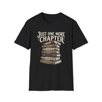 Just One More Chapter T-Shirt