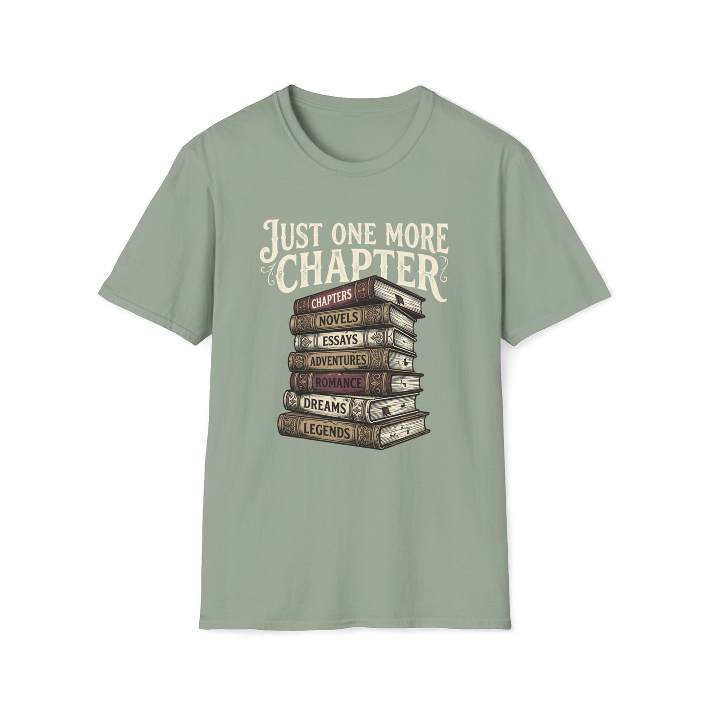 Just One More Chapter T-Shirt