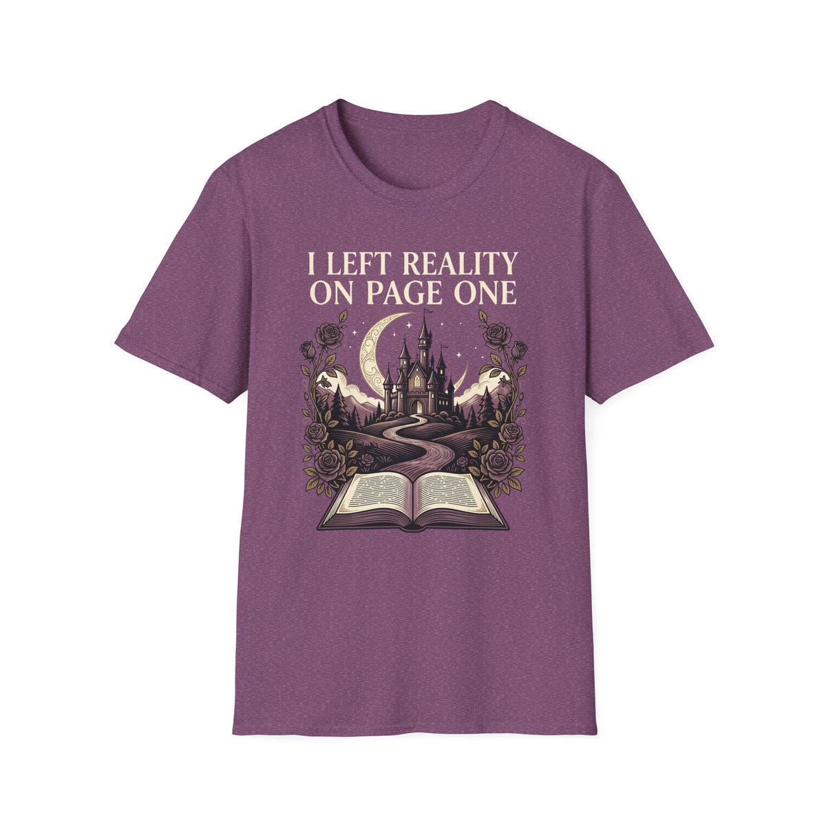 I Left Reality On Page One T- Shirt