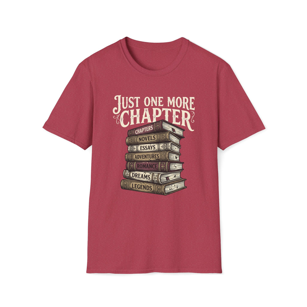 Just One More Chapter T-Shirt