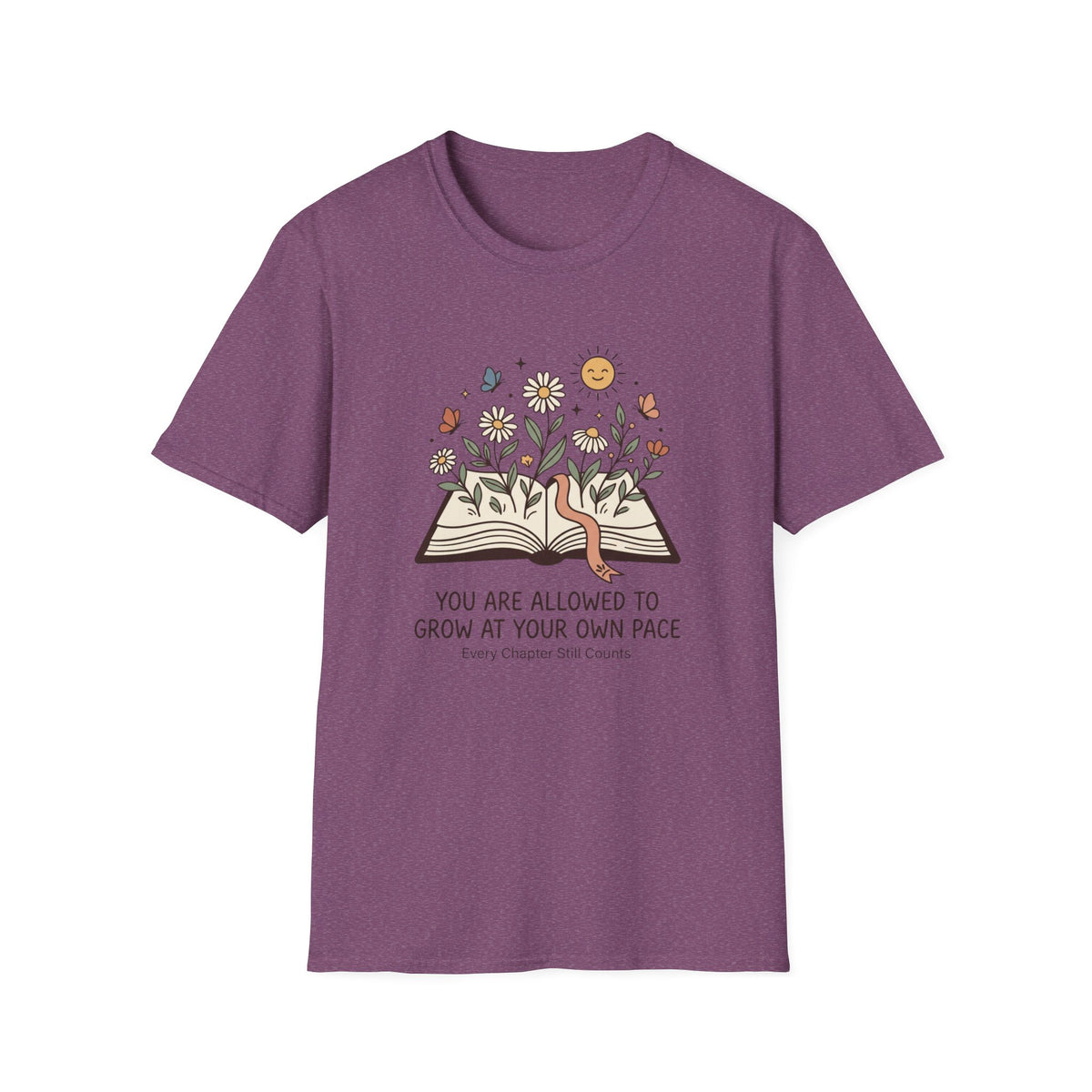 Grow At Your Own Pace T- Shirt