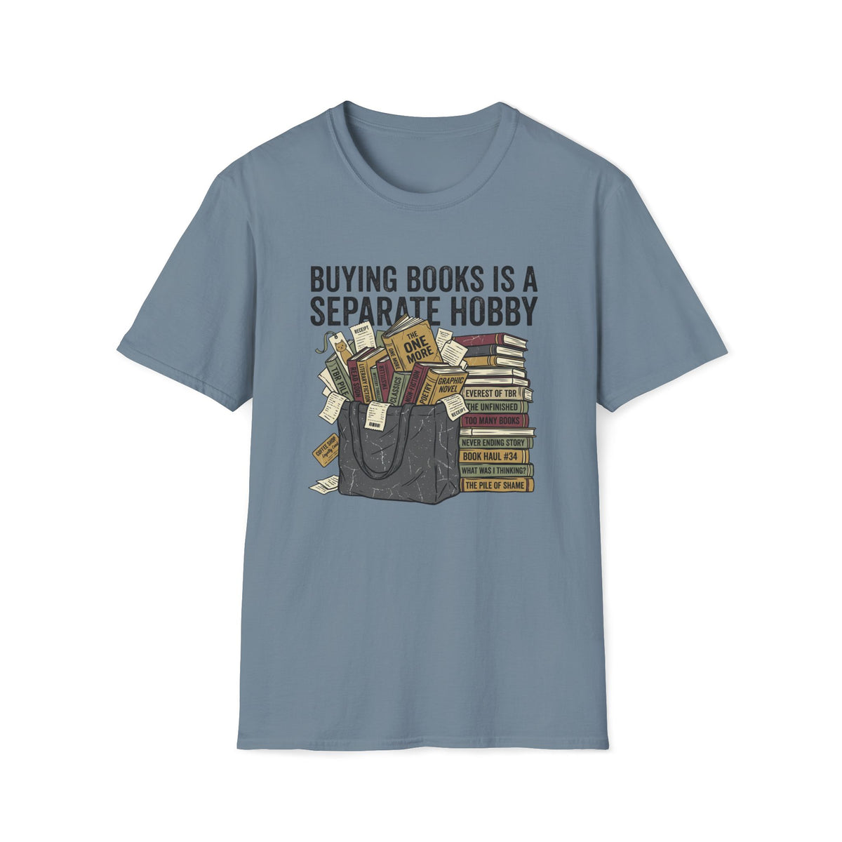 Buying Books Is My Hobby T-Shirt