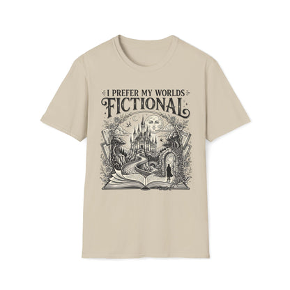 I Prefer My Worlds Fictional T-Shirt