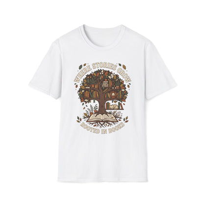 Where Stories Grow Rooted In Books T-Shirt