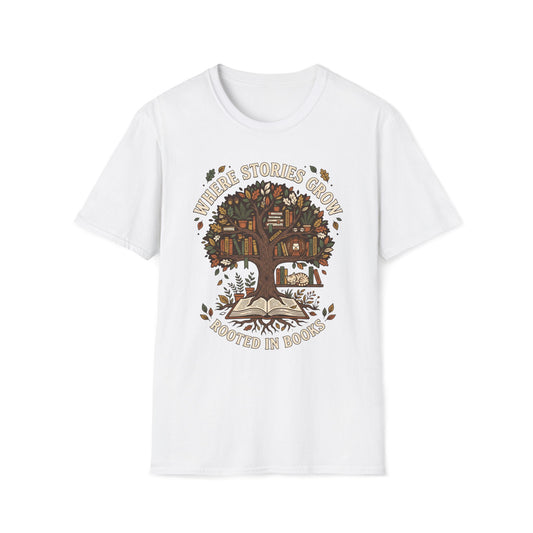 Where Stories Grow Rooted In Books T-Shirt