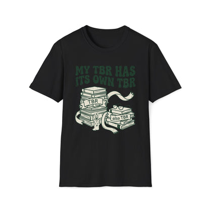 My Tbr Has Its Own TBR T-Shirt