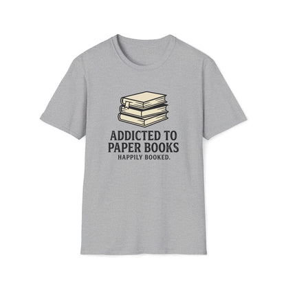 Addicted To Paper Books T-Shirt
