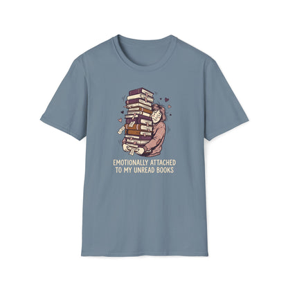 Emotionally Attached  T-Shirt