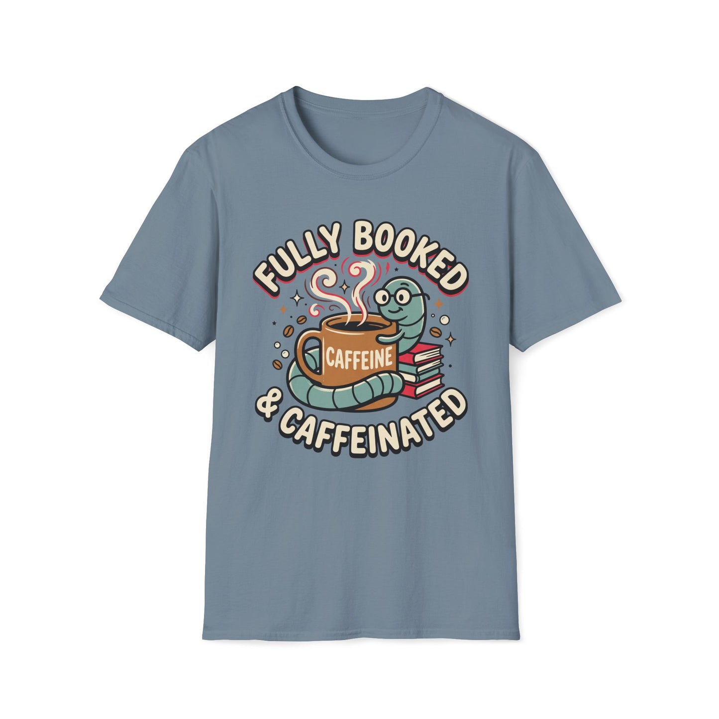 Fully Booked & Caffeinated T-Shirt