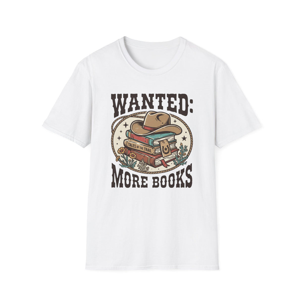 Wanted More Books T-Shirt