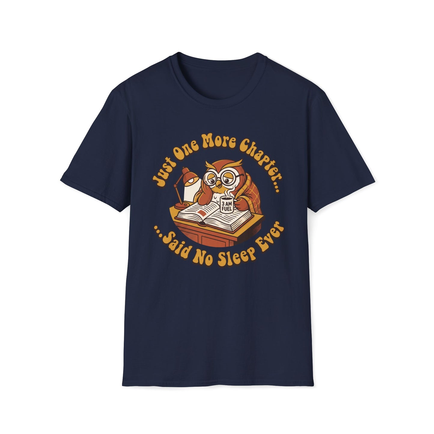 Just One More Chapter T-Shirt