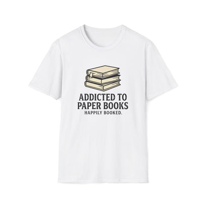 Addicted To Paper Books T-Shirt