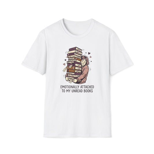 Emotionally Attached  T-Shirt